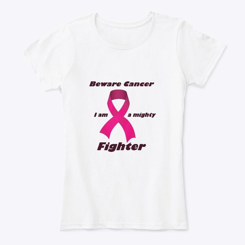 Beware Cancer I'm a Fighter